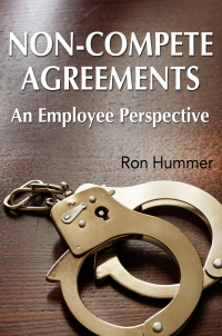 Cover image: Non-Compete Agreements: An Employee Perspective