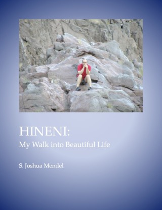 Cover image: Hineni: My Walk Into Beautiful Life 9781456624200