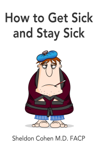 Imagen de portada: How to Get Sick and Stay Sick