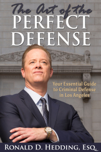 Cover image: The Art of the Perfect Defense: Your Essential Guide to Criminal Defense In Los Angeles 9781456624231