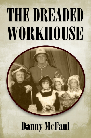 Cover image: The Dreaded Workhouse