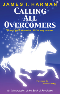 Imagen de portada: Calling All Overcomers: An Interpretation of the Book of Revelation
