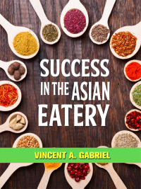 صورة الغلاف: Success In the Asian Eatery