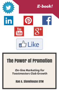 Imagen de portada: The Power of Promotion!  On-line Marketing For Toastmasters Club Growth
