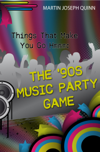 Cover image: Things That Make You Go Hmmm: The '90s Music Party Game