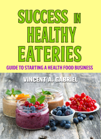 صورة الغلاف: SUCCESS IN HEALTHY EATERIES