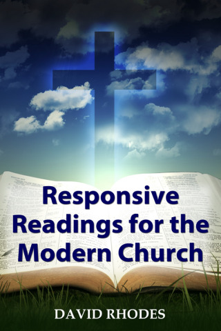 Cover image: Responsive Readings for the Modern Church 9781456626617