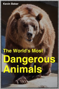 صورة الغلاف: The World's Most Dangerous Animals