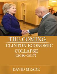Omslagafbeelding: The Coming Clinton Economic Collapse