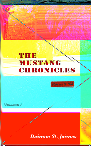 Cover image: The Mustang Chronicles Volume 1 9781456627720