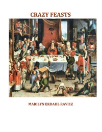 Cover image: Crazy Feasts