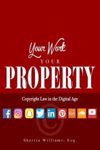 Imagen de portada: Your Work Your Property: Copyright Law In The Digital Age