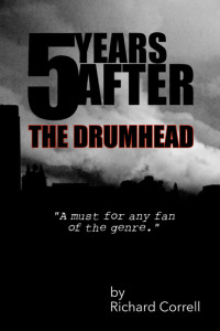 表紙画像: 5 Years After: The Drumhead 9781456628604