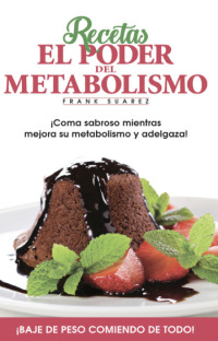 صورة الغلاف: Recetas El Poder del Metabolismo