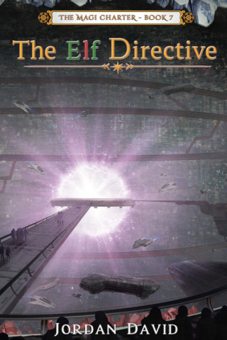 Cover image: The Elf Directive - Book Seven of the Magi Charter 9781456629861