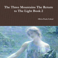 Imagen de portada: The Three Mountains: The Return to The Light Book 2