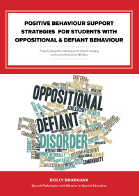 Imagen de portada: Positive Behaviour Support Strategies for Students with Oppositional and Defiant Behaviour: A Step by Step Guide to Assessing â Managing â Preventing Emotional and Behavioural Difficulties 9781456630331