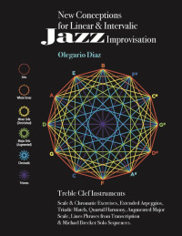 表紙画像: New Conceptions for Linear &amp; Intervalic Jazz Improvisation