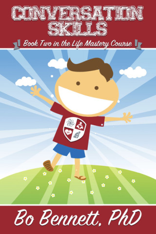 Cover image: Conversation Skills: Book Two in the Life Mastery Course