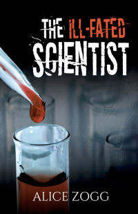 Cover image: The Ill-Fated Scientist