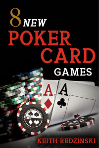Imagen de portada: 8 New Poker Card Games