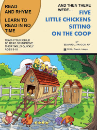 Cover image: AND THEN THERE WERE FIVE LITTLE CHICKENS SITTING ON THE COOP