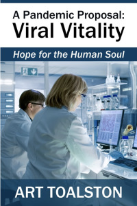 صورة الغلاف: A Pandemic Proposal: Viral Vitality 9781456634537