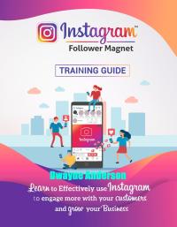 表紙画像: Instagram Follower Magnet Training Guide