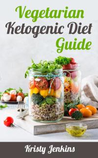 Cover image: Vegetarian Ketogenic Diet Guide 9781456634698