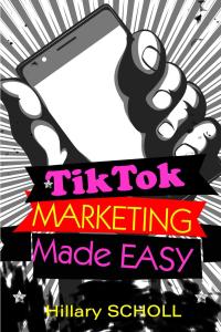 表紙画像: TikTok Marketing Made Easy