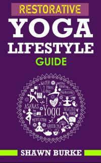 Omslagafbeelding: Restorative Yoga Lifestyle Guide