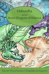 Omslagafbeelding: OshunRa and the 7 Dragons of Sekerta 9781456636982