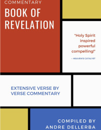 Cover image: BOOK OF REVELATION COMMENTARY 9781456638597