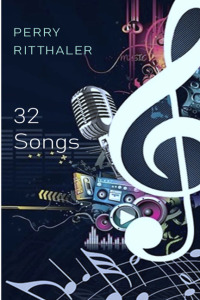 Cover image: 32 Songs 9781456639839