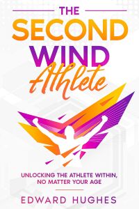 Cover image: The Second Wind Athlete 9781456642570