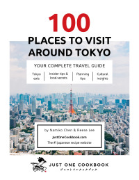 Cover image: 100 Places to Visit Around Tokyo 9781456643553