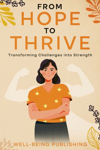 表紙画像: From Hope to Thrive 9781456644260