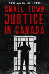 Cover image: Small Town Justice in Canada 9781456646240