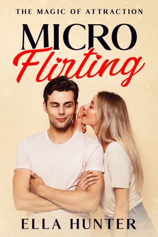Cover image: Micro-Flirting 9781456646318