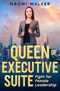 صورة الغلاف: Queen of Executive Suite 9781456647285