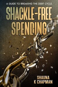Cover image: Shackle-Free Spending 9781456647599
