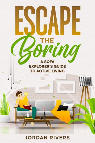 Cover image: Escape the Boring 9781456649456