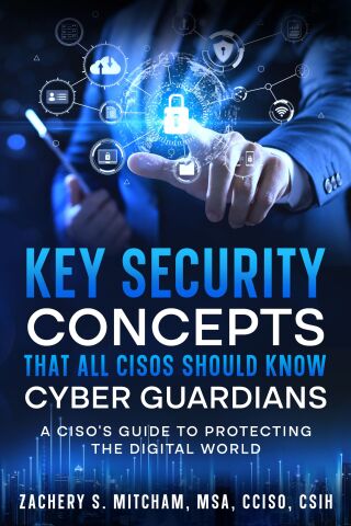 Imagen de portada: Key Security Concepts that all CISOs Should Know-Cyber Guardians 9781456649548