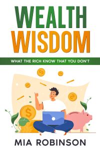 Cover image: Wealth Wisdom 9781456649807