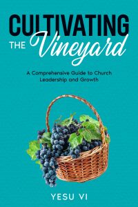 Imagen de portada: Cultivating the Vineyard 9781456650391