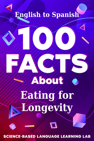 Cover image: 100 Facts About Eating for Longevity 9781456651428