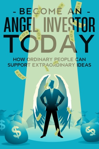 Cover image: Become an Angel Investor TODAY 9781456651572