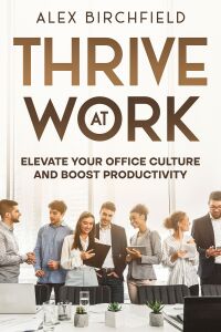 Imagen de portada: Thrive at Work 9781456653057