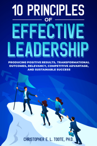 Cover image: 10 PRINCIPLES OF EFFECTIVE LEADERSHIP 9781456653439