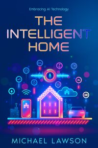 Cover image: The Intelligent Home 9781456653514